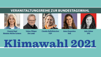 Vierte Podiumsdiskussion der Klimawahl 2021 im Rückblick: Wie starten wir mit der Energiewende endlich durch?