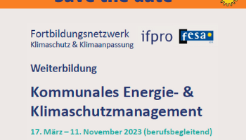 Save the date: Fortbildung Kommunales Energie- und Klimaschutzmanagement 2023!