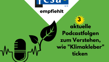 Empfehlung: 3 aktuelle Podcastfolgen zum Verstehen, wie „Klimakleber“ ticken