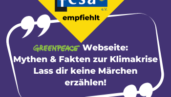 Greenpeace Mythen & Fakten zur Klimakrise – Lass dir keine Märchen erzählen