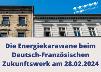 Die Energiekarawane beim Deutsch-Französisches Zukunftswerk