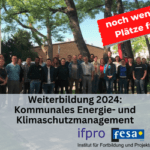 Weiterbildung 2024, Kommunales Energie- und Klimaschutzmanagement 2024 - noch wenige Plätze frei