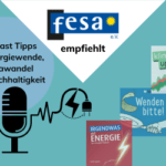 Podcastempfehlungen zur Energiewende, Klimawandel und Nachhaltigkeit