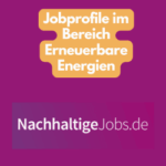 Erneuerbare Energien auf der plattform Nachhaltige Jobs.de