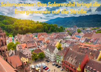 Sommertag in Freiburg Solarsommer
