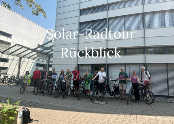 Eine Reise durch die Freiburger Solargeschichte – Rückblick auf unsere Solarradtour